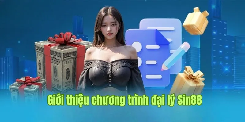Việc làm đại lý tại Sin88 kiếm tiền không giới hạn