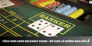 cách chơi game baccarat