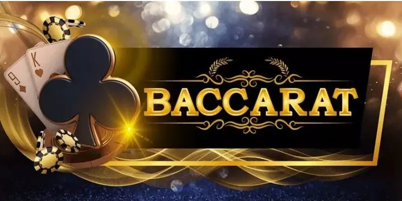 Thông tin quan trọng khi chơi Baccarat mà bạn cần biết 